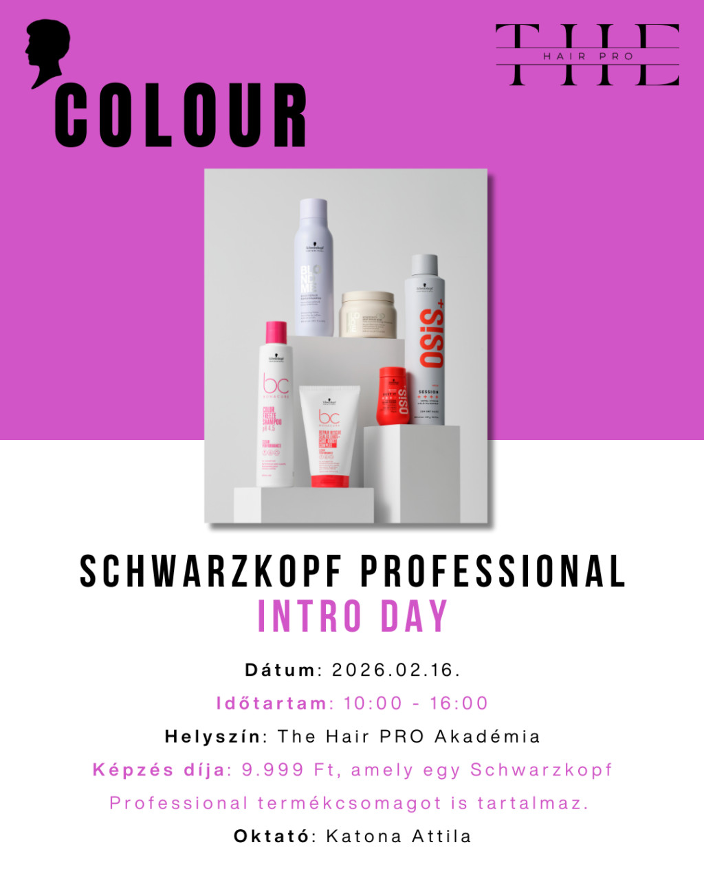 Schwarzkopf Professional Intro Day- márka-és termékismereti képzés 2026.02.16.
