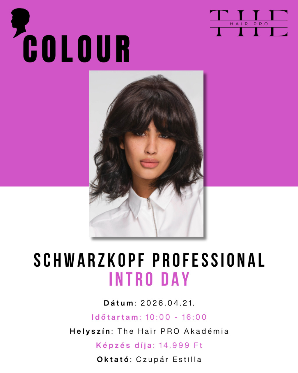 Schwarzkopf Professional Intro Day- gyakorlati képzés 2026.04.21.