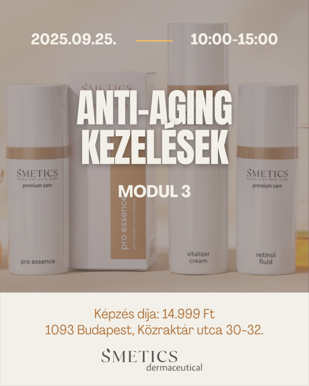 S’METICS by dermaceutical ANTI-AGING KEZELÉSEK - MODUL 3; 09.25